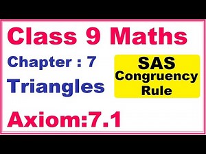 Axiom:7.1 (SAS Congruence Rule) Chapter:7 Triangles | Ncert Maths Class 9