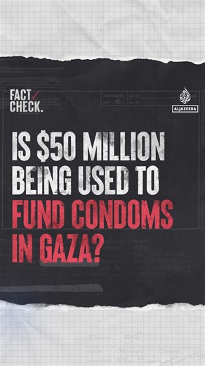 In this Fact Check, Al Jazeera’s Khalid Majzoub takes a look at Donald Trump's claim that the US spent $50 million on condoms in Gaza. Did that happen? | Al Jazeera English