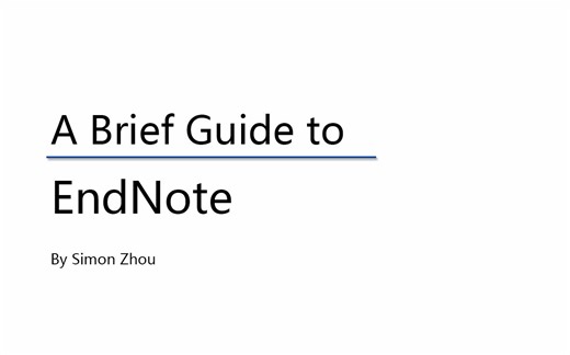 EndNote 入门指南 - A Brief Guide to EndNote