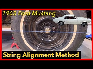 📏 How to Do a String Alignment on a 1965 Mustang | DIY Classic Car Alignment