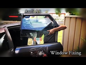 How to repair the window of a 2005 Audi A3