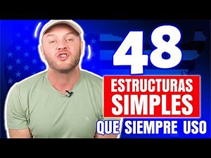Aprende Inglés Fácil Desde el Día Uno: Estructuras Avanzadas para Mejorar tus Habilidades de Habla