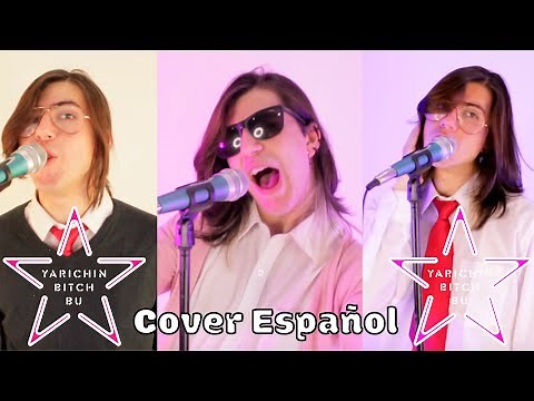 Yarichin B*tch Club - Touch You (Cover Español)