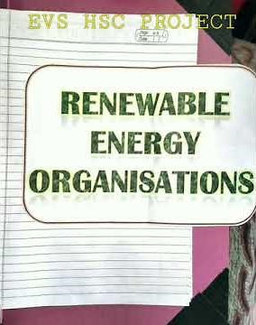 12Th HSC Board EVS( Environmental Science)RENEWABLE ENERGY ORGANISATION,how to do EVS the project?