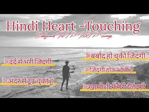 HINDI HEART TOUCHING || BOLLYWOOD HIP-HOP SONGS ||
