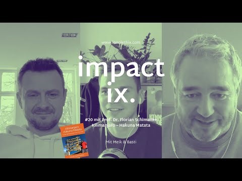 impact ix. | Episode #020: Prof. Dr. Florian Schimanke: KI, Semantik & der Weg auf den Kilimanjaro
