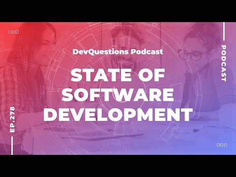 278. The State of Software Development