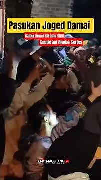 Nalika Kenal Sliramu #sembranirimbamanunggal #bestmoments with penonton joget damai