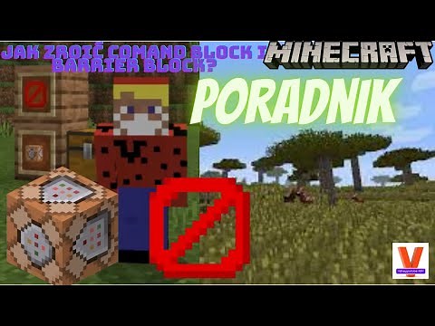 PORADNIK Jak zdobyć Command Block i Barrier Block w Minecraft