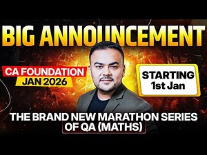 Announcement and Details of New Marathon Series | QA (Maths) | CA Foundation Jan 2026