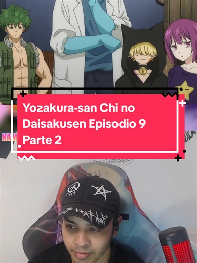 Yozakura-san Chi no Daisakusen Episodio 9 Parte 2 #yozakurasanchinodaisakusens2 #misionfamiliayozakuras2 #taiyoasano #kr_claw #anime