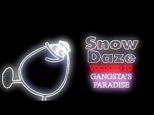 The Entire Peep Snow Daze Episode Vocoded to Gangsta's Paradise