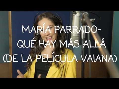 María Parrado - Qué hay más allá - Vaiana (letra)