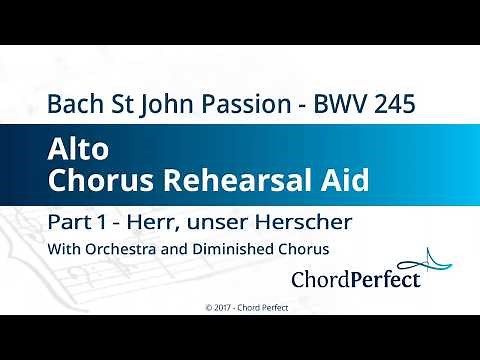 Bach's St John Passion Part 1 - Herr, unser Herscher - Alto Chorus Rehearsal Aid