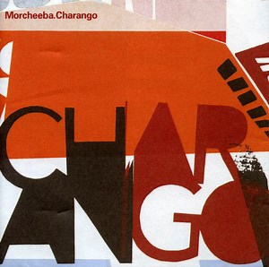 Morcheeba - Charango