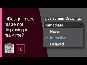 InDesign image resize not displaying in real-time?