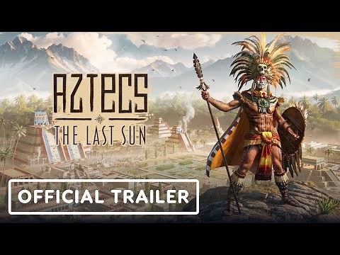 Aztecs: The Last Sun - Official Launch Trailer