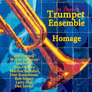 Los Angeles Trumpet Ensemble - Homage