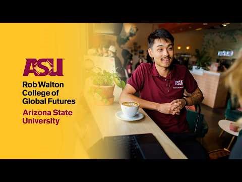 Make an impact at ASU's Rob Walton College of Global Futures