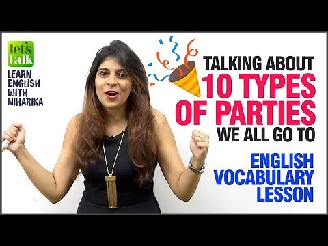 10 Types Of Parties We All Go To | English Vocabulary Lesson | Learn English Speaking With Niharika
