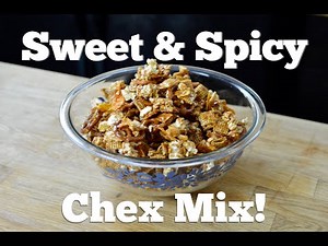 How to Make Sweet and Spicy Chex Mix