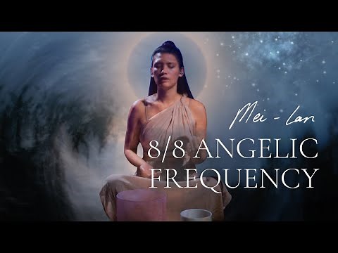 8/8 Angelic Frequency | Mei-lan