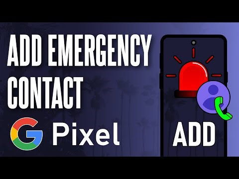How to Add Emergency Contact on Google Pixel