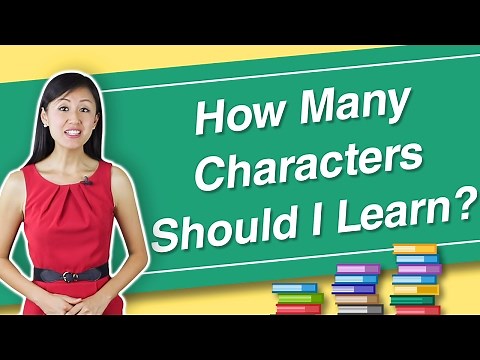 How Many Chinese Characters Do I Need To Learn? - Learn Chinese Characters with Yoyo Chinese