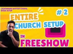 Entire Church Setup with FreeShow - 2: Lighthouse Baptist #freeshowtutorial #presentationsoftware