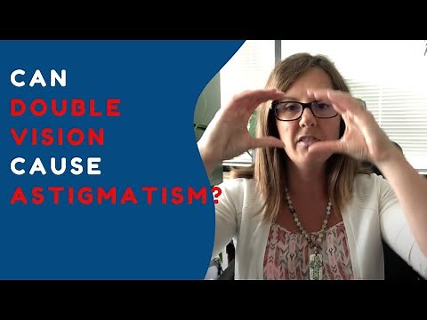 Ask Dr Julie: Can Astigmatism Create Double Vision?