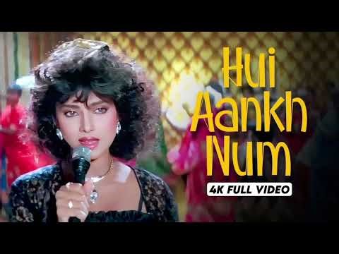 Hui Aankh Nam Aur Ye Dil Muskuraya Song | 90's Old Bollywood Love Songs
