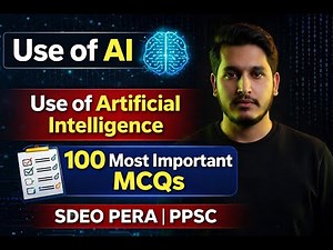 Use of Artificial Intelligence | 100 Most Important MCQs | SDEO PERA | PPSC