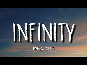 Jaymes Young - Infinity (Lyrics)