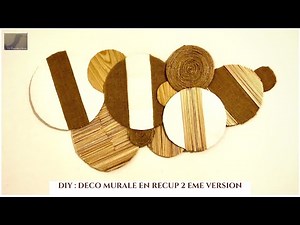 DIY : DECO MURALE AVEC DE LA RECUP 2EME VERSION