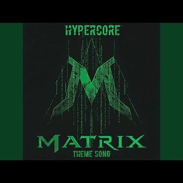 Matrix Theme Song
