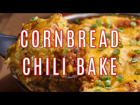 CHILI CORNBREAD BAKE | HOW TO MAKE CORNBREAD CHILI BAKE