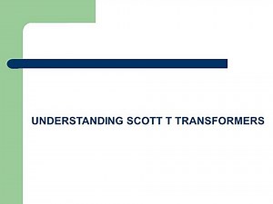 UNDERSTANDING SCOTT T TRANSFORMER