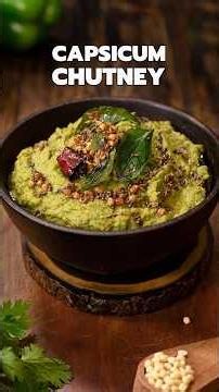 Capsicum Chutney in 5 Minutes | Perfect for Idli Dosa #chutney #recipe #cooking