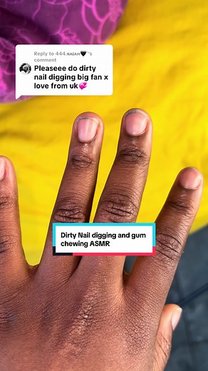Dirty Nail Digging and Gum Chewing ASMR Experience