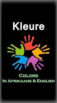 Kleure 🎨 - Colors in Afrikaans & English