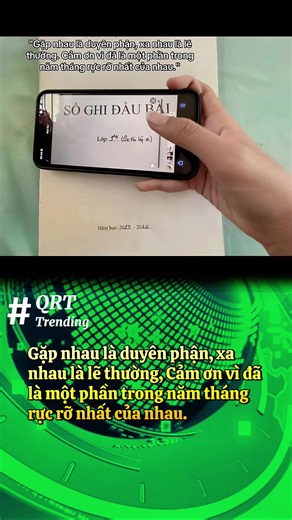 Gặp nhau là duyên phận, xa nhau là lẽ thường, Cảm ơn vì đã là một phần trong năm tháng rực rỡ nhất của nhau. #hocsinh #qrttrending