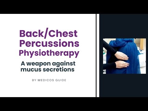 Chest/Back Percussions (Physiotherapy) for Airway Drainage 