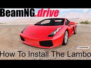How To Install The Lambo Mod. (BeamNG.Drive)