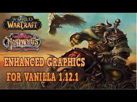 Beyond Ultra Graphics Vanilla WoW Guide