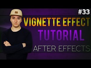 Adobe After Effects CC: How To Create A Vignette Effect - Tutorial #33
