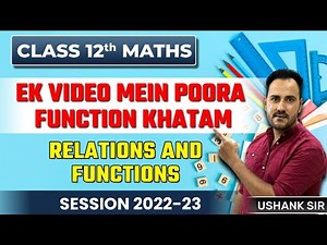 Class 12 Maths | Relations and Functions - L3 | Complete Functions in One Shot | Learn and Fun