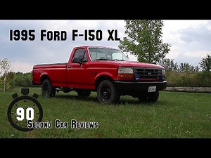 1995 Ford F 150 XL 90 Second Car Reviews