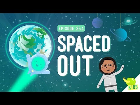 Spaced Out: Crash Course Kids #25.1