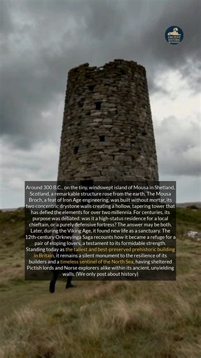This 2,300-year-old unmortared tower is the best-preserved prehistoric building in Britain. #ancienthistory #archaeology #vikings | Ancient Historic Wonders