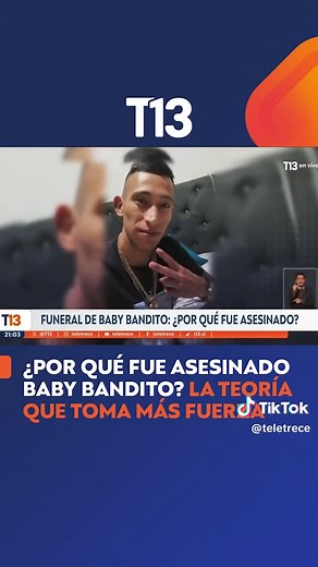 ¿Por qué fue asesinado Baby Bandito?: La teoría que toma más fuerza #Noticias #T13 #BabyBandito #crimen